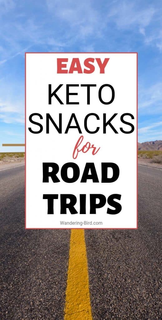 Easy & Healthy Keto Snacks for road trips