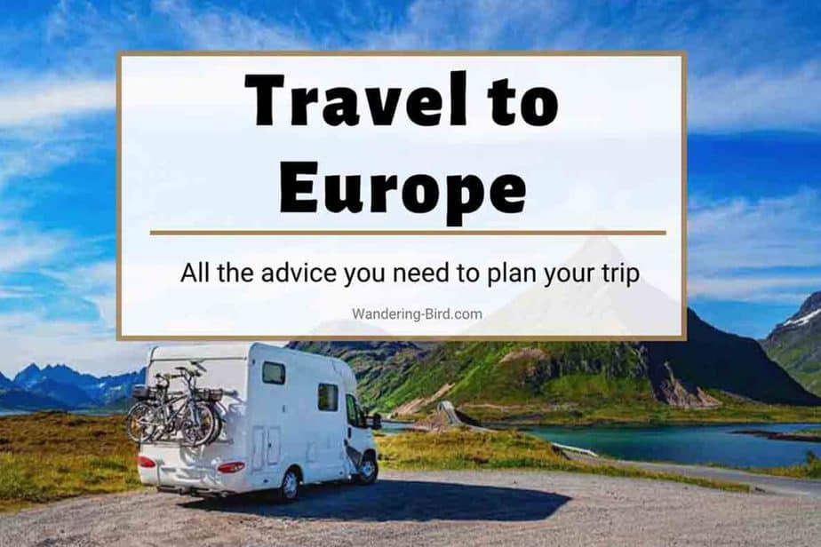 Motorhome Travel to Europe tips