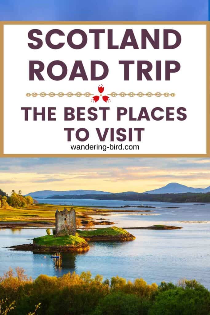 Scotland best places to visit- road trip and scenic driving routes for self-tours
