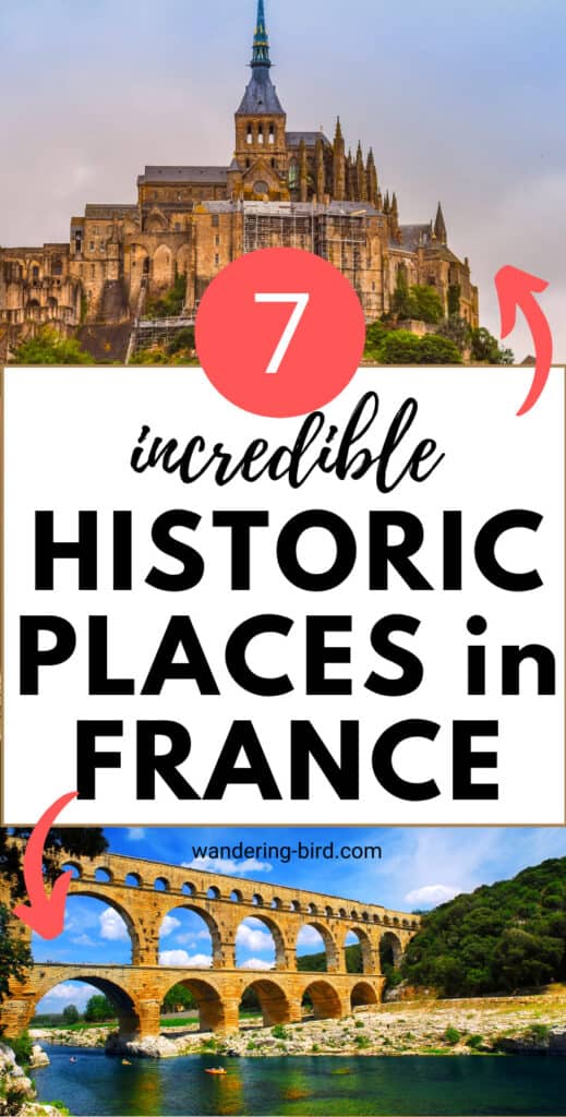 7 incredible Historic Places in France