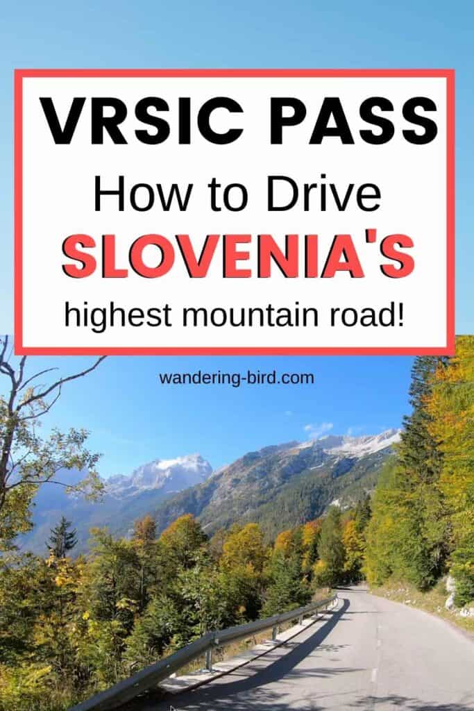 Vrsic Pass- how to drive Slovenia's highest mountain road